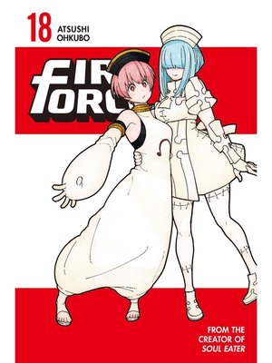 cover image of Fire Force, Volume 18